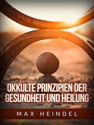 cover image of Okkulte Prinzipien der Gesundheit und Heilung (Übersetzt)